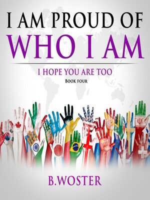 cover image of I Am Proud of Who I Am